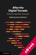 Cover of After the Digital Tornado: Networks, Algorithms, Humanity (eBook)