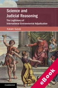 Cover of Science and Judicial Reasoning: The Legitimacy of International Environmental Adjudication (eBook)