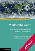 Cover of Whither the West?: International Law in Europe and the United States (eBook)