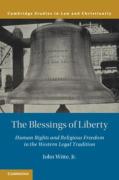 Cover of The Blessings of Liberty: Human Rights and Religious Freedom in the Western Legal Tradition