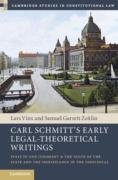 Cover of Carl Schmitt's Early Legal-Theoretical Writings: Statute and Judgment and the Value of the State and the Significance of the Individual