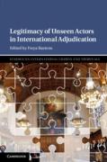 Cover of Legitimacy of Unseen Actors in International Adjudication