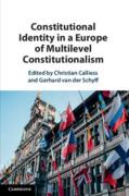 Cover of Constitutional Identity in a Europe of Multilevel Constitutionalism
