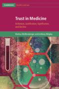 Cover of Trust in Medicine: Its Nature, Justification, Significance, and Decline
