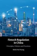 Cover of Fintech Regulation in China: Principles, Policies and Practices