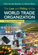 Cover of The Law and Policy of the World Trade Organization: Text, Cases and Materials