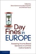 Cover of Day Fines in Europe: Assessing Income-Based Sanctions in Criminal Justice Systems