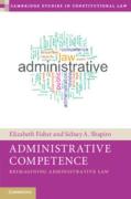 Cover of Administrative Competence: Reimagining Administrative Law