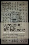Cover of Consumer Genetic Technologies: Ethical and Legal Considerations