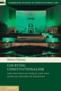 Cover of Courting Constitutionalism: The Politics of Public Law and Judicial Review in Pakistan