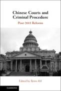 Cover of Chinese Courts and Criminal Procedure: Post-2013 Reforms