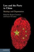 Cover of Law and the Party in China: Ideology and Organisation