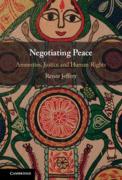Cover of Negotiating Peace: Amnesties, Justice and Human Rights