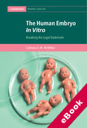 Cover of The Human Embryo In Vitro: Breaking the Legal Stalemate (eBook)