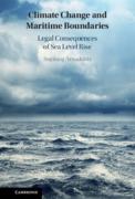 Cover of Climate Change and Maritime Boundaries: Legal Consequences of Sea Level Rise