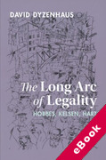 Cover of The Long Arc of Legality: Hobbes, Kelsen, Hart (eBook)