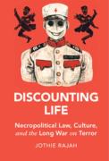 Cover of Discounting Life: Necropolitical Law, Culture, and the Long War on Terror