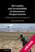 Cover of The Legality and Accountability of Autonomous Weapon Systems: A Humanitarian Law Perspective (eBook)