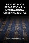 Cover of Practices of Reparations in International Criminal Justice