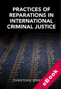 Cover of Practices of Reparations in International Criminal Justice (eBook)