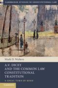 Cover of A.V. Dicey and the Common Law Constitutional Tradition: A Legal Turn of Mind