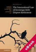 Cover of The International Law of Sovereign Debt Dispute Settlement (eBook)