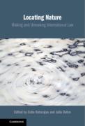 Cover of Locating Nature: Making and Unmaking International Law