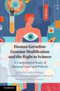 Cover of Human Germline Genome Modification and the Right to Science: A Comparative Study of National Laws and Policies