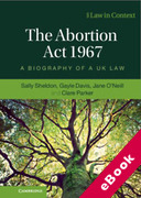 Cover of The Abortion Act 1967: A Biography of a UK Law (eBook)