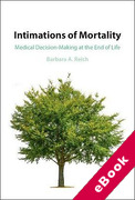 Cover of Intimations of Mortality: Medical Decision-Making at the End of Life (eBook)