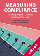 Cover of Measuring Compliance: Assessing Corporate Crime and Misconduct Prevention (eBook)