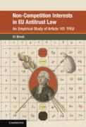 Cover of Non-Competition Interests in EU Antitrust Law: An Empirical Study of Article 101 TFEU