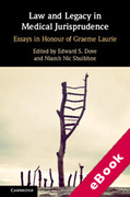 Cover of Law and Legacy in Medical Jurisprudence: Essays in Honour of Graeme Laurie (eBook)