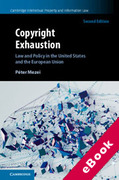 Cover of Copyright Exhaustion: Law and Policy in the United States and the European Union (eBook)