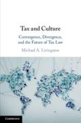 Cover of Tax and Culture: Convergence, Divergence, and the Future of Tax Law