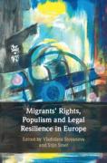 Cover of Migrants' Rights, Populism and Legal Resilience in Europe