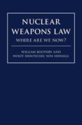 Cover of Nuclear Weapons Law: Where Are We Now?