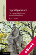 Cover of Expert Ignorance: The Law and Politics of Rule of Law Reform (eBook)
