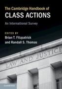 Cover of The Cambridge Handbook of Class Actions: An International Survey