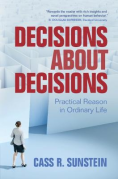 Cover of Decisions about Decisions: Practical Reason in Ordinary Life