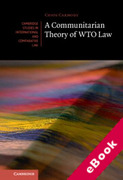 Cover of A Communitarian Theory of WTO Law (eBook)