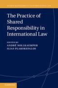 Cover of The Practice of Shared Responsibility in International Law