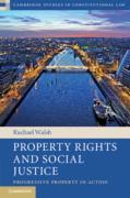 Cover of Property Rights and Social Justice: Progressive Property in Action