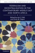 Cover of Federalism and Decentralization in the Contemporary Middle East and North Africa