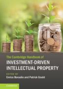 Cover of The Cambridge Handbook of Investment-Driven Intellectual Property