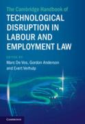 Cover of The Cambridge Handbook of Technological Disruption in Labour and Employment Law