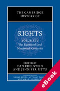 Cover of The Cambridge History of Rights, Volume 4: The Eighteenth and Nineteenth Centuries (eBook)