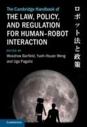 Cover of The Cambridge Handbook of the Law, Policy, and Regulation for Human-Robot Interaction