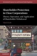 Cover of Shareholder Protection in Close Corporations: Theory, Operation, and Application of Shareholder Withdrawal