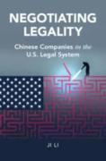 Cover of Negotiating Legality: Chinese Companies in the US Legal System